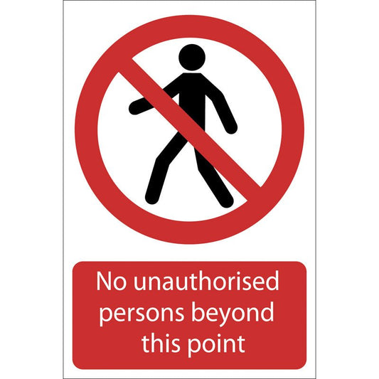 Draper 'No Unauthorised Persons Beyond This Point' Prohibition Sign 72937